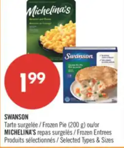 Pharmaprix SWANSON Frozen Pie (200 g) or 1 MICHELINA'S Frozen Entrees offer
