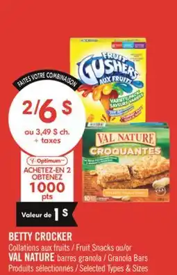 Pharmaprix BETTY CROCKER Fruit Snacks or VAL NATURE Granola Bars offer