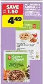 Real Canadian Superstore PC Organics Oatmeal, Granola, or Muesli offer
