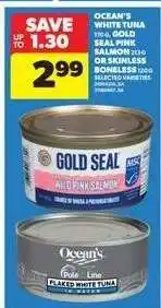 Real Canadian Superstore Ocean's White Tuna / Gold Seal Pink Salmon offer