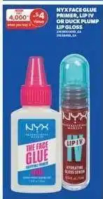 Real Canadian Superstore NYX Face Glue Primer, Lip IV or Duck Plump Lip Gloss offer