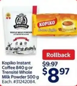 Walmart Kopiko instant coffee or trensité whole milk powder offer