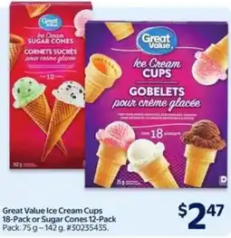 Walmart Great value ice cream cups or sugar cones offer