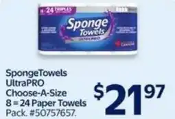 Walmart Sponge towels ultrapro choose-a-size 8=24 paper towels offer