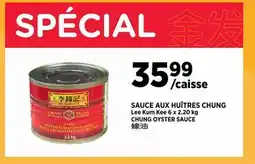 Kim Phat Lee Kum Kee CHUNG OYSTER SAUCE offer