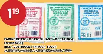 Kim Phat Erawan RICE / GLUTINOUS / TAPIOCA FLOUR offer
