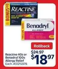 Walmart Reactine 40s or Benadryl 100s Allergy Relief offer