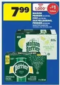 Real Canadian Superstore Maison Perrier, Chic, Sanpellegrino, Perrier offer