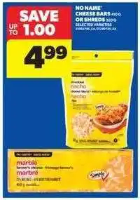 Real Canadian Superstore NO NAME CHEESE BARS OR SHREDS offer