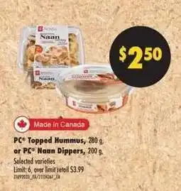 Real Canadian Superstore PC Topped Hummus or PC Naan Dippers offer
