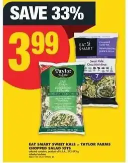 No Frills EAT SMART SWEET KALE & TAYLOR FARMS CHOPPED SALAD KITS offer