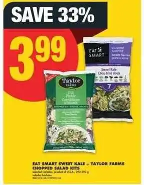 No Frills EAT SMART SWEET KALE & TAYLOR FARMS CHOPPED SALAD KITS offer