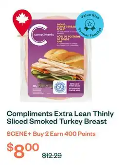 Voilà Compliments Extra Lean Thinly Sliced Smoked Turkey Breast 400 g offer
