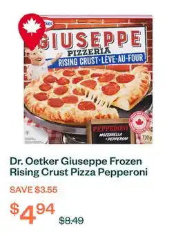 Voilà Dr. Oetker Giuseppe Frozen Rising Crust Pizza Pepperoni 720 g offer