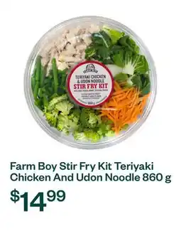 Voilà Farm Boy Stir Fry Kit Teriyaki Chicken And Udon Noodle 860 g offer