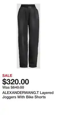 Holt Renfrew ALEXANDERWANG.T Layered Joggers With Bike Shorts offer
