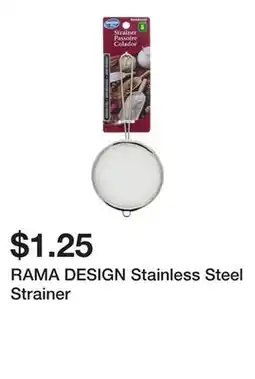 Dollarama RAMA DESIGN Stainless Steel Strainer offer