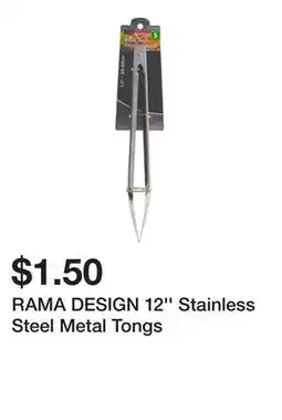Dollarama RAMA DESIGN 12'' Stainless Steel Metal Tongs offer