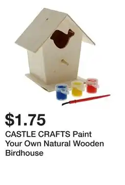 Dollarama CASTLE CRAFTS Paint Your Own Natural Wooden Birdhouse offer
