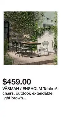 IKEA VÄSMAN / ENSHOLM Table+6 chairs, outdoor, extendable light brown stained/green offer