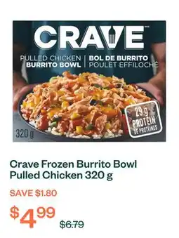 Voilà Crave Frozen Burrito Bowl Pulled Chicken 320 g offer