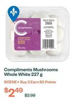 Voilà Compliments Mushrooms Whole White 227 g offer