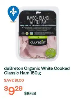 Voilà duBreton Organic White Cooked Classic Ham 150 g offer
