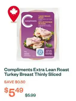 Voilà Compliments Extra Lean Roast Turkey Breast Thinly Sliced Meat 175 g offer