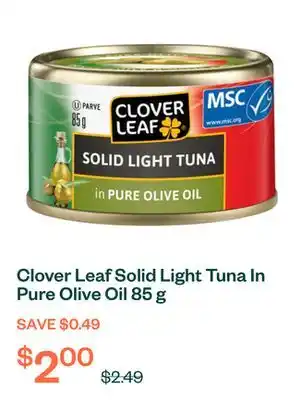 Voilà Clover Leaf Solid Light Tuna In Pure Olive Oil 85 g offer