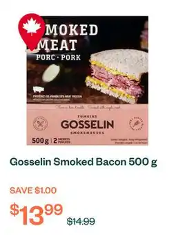 Voilà Gosselin Smoked Bacon 500 g offer