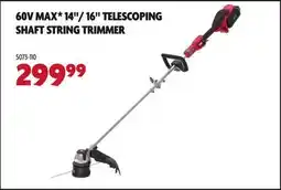 Home Hardware 60V MAX* 14/ 16 TELESCOPING SHAFT STRING TRIMMER offer