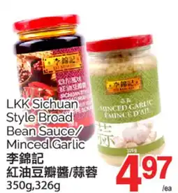 T&T Supermarket LKK SICHUAN STYLE BROAD BEAN SAUCE/MINCED GARLIC, 350g,326g offer