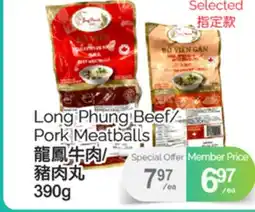 T&T Supermarket LONG PHUNG BEEF/PORK MEATBALLS, 390G offer