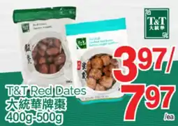 T&T Supermarket T&T RED DATES offer