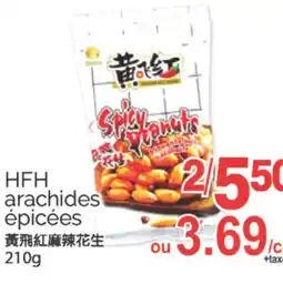 T&T Supermarket HFH ARACHIDES ÉPICÉES, 210 G offer