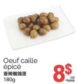 T&T Supermarket OEUF CAILLE EPICE, 180G offer
