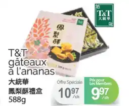 T&T Supermarket T&T GÂTEAUX A L'ANANAS, 588 G offer