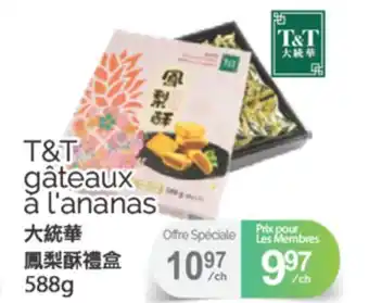 T&T Supermarket T&T GÂTEAUX A L'ANANAS, 588 G offer