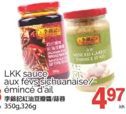 T&T Supermarket LKK SAUCE AUX FÈVS SICHUANAISE/ÉMINCÉ D'AIL, 350G,326G offer