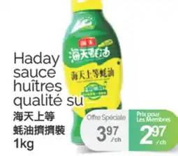 T&T Supermarket HADAY SAUCE HUÎTRES QUALITÉ SU, 1kg offer