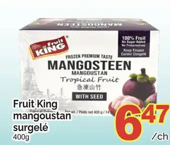 T&T Supermarket FRUIT KING MANGOUSTAN SURGELÉ, 400g offer