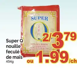 T&T Supermarket Super Q nouille feculé de maïs offer