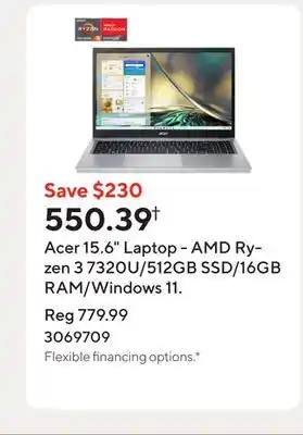 Staples Acer 15.6 Laptop - AMD Ryzen 3 7320U/512GB SSD/16GB RAM/Windows 11 offer