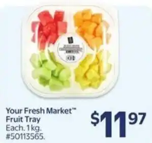 Walmart Your fresh market fruit tray offer