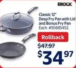Walmart Classic 12" deep fry pan with lid and bonus fry pan offer