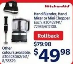 Walmart Kitchenaid hand blender, hand mixer or mini chopper offer