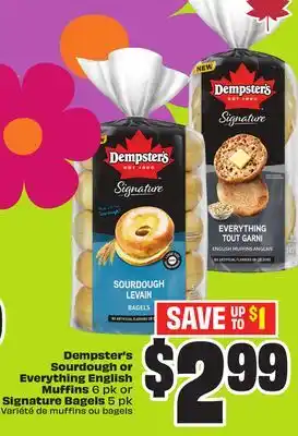Chalo FreshCo Dempster's Sourdough or Everything English Muffins 6 pk or Signature Bagels 5 pk offer