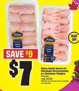 Chalo FreshCo Mina Halal Bone-in Chicken Drumsticks or Chicken Thighs Fresh offer