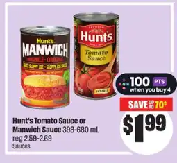 Chalo FreshCo Hunt's Tomato Sauce or Manwich Sauce 398-680 mL offer