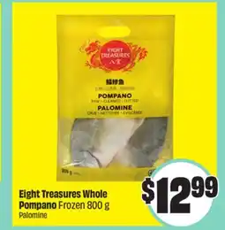 Chalo FreshCo Eight Treasures Whole Pompano Frozen 800 g offer